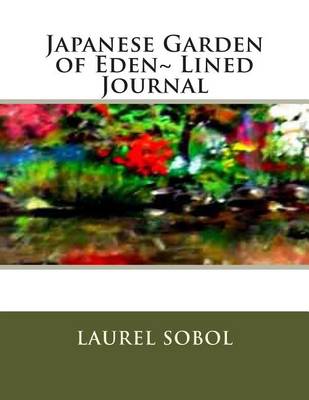 Cover of Japanese Garden of Eden Lined Journal