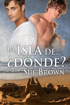 Book cover for La Isla de... Donde?