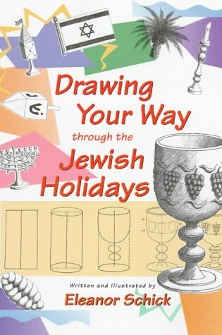 Cover of Drawing Your Way Through the Jewish Holidays