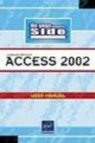 Cover of Access 2002 on Your Side