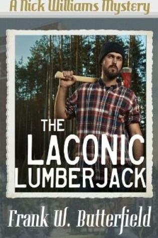 Cover of The Laconic Lumberjack