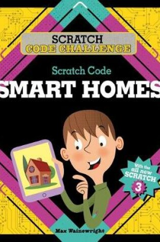 Cover of Scratch Code Smart Homes