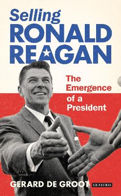 Book cover for Selling Ronald Reagan