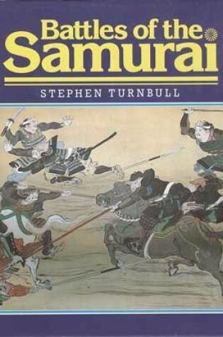 Cover of Battles of the Samurai