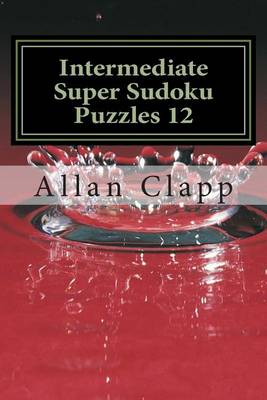 Book cover for Intermediate Super Sudoku Puzzles 12