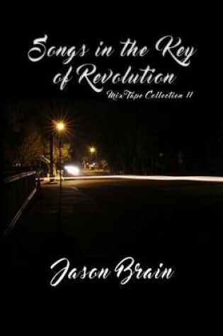 Cover of Songs in the Key of Revolution