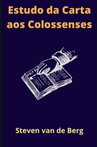 Cover of Estudo da Carta aos Colossenses