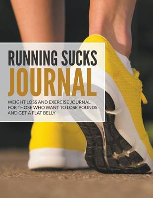 Book cover for Running Sucks Journal