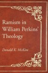Book cover for Ramism in William Perkins' Theology