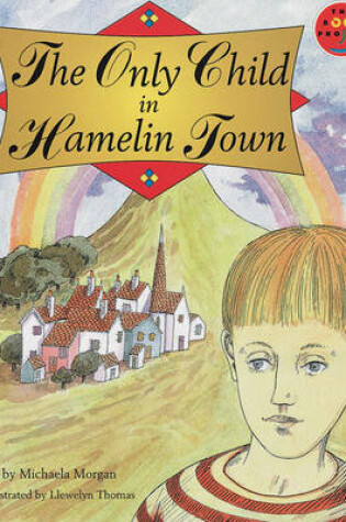 Cover of Only Child in Hamelin Town, The Literature and Culture