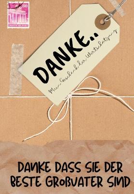 Book cover for Danke Dass Sie Der Beste Großvater Sind