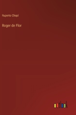 Cover of Roger de Flor