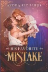 Book cover for His Favorite Mistake