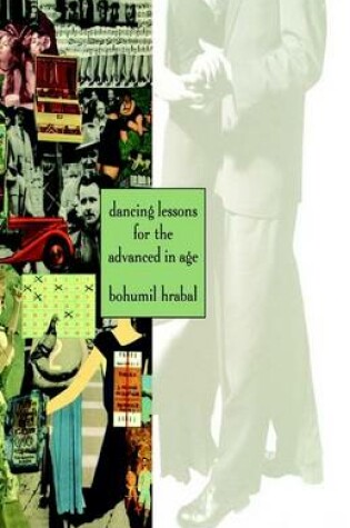 Cover of Dancing Lessons for the Advanced in Age