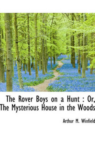 Cover of The Rover Boys on a Hunt