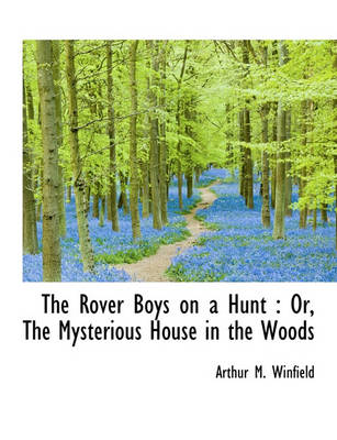 Book cover for The Rover Boys on a Hunt