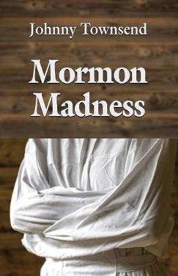 Book cover for Mormon Madness