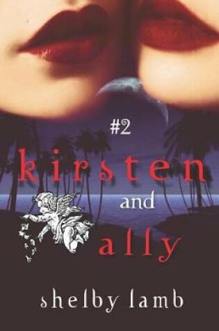 Cover of Kirsten and Ally Book 2