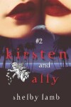 Book cover for Kirsten and Ally Book 2