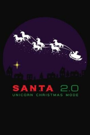 Cover of Santa 2.0 Unicorn Christmas Mode