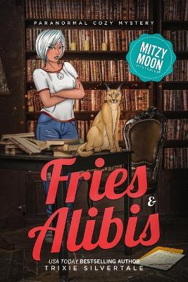 Cover of Fries and Alibis