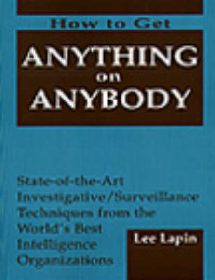 Book cover for How to Get Anything on Anybody