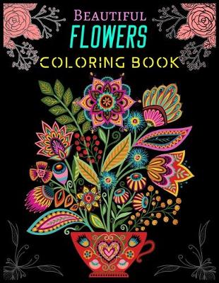 Book cover for Beautiful Flowers Coloring Book