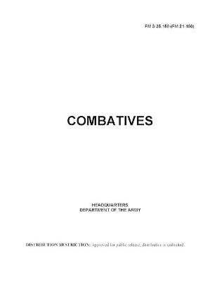 Book cover for FM 3-25.150 Combatives