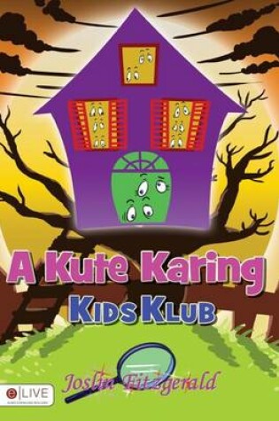 Cover of A Kute Karing Kids Klub