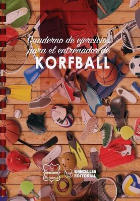 Book cover for Cuaderno de Ejercicios para el Entrenador de Korfball