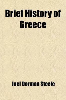 Book cover for Brief History of Greece; With Readings from Prominent Greek Historians