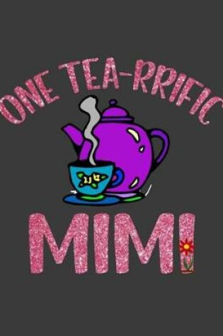 Cover of One Tea rrific Mimi