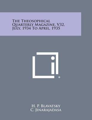 Book cover for The Theosophical Quarterly Magazine, V32, July, 1934 to April, 1935