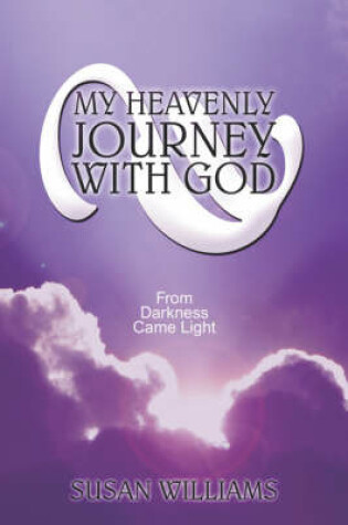 Cover of My Heavenly Journey with God