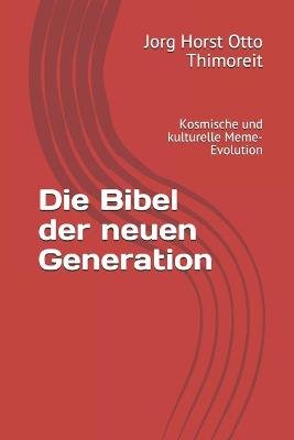 Book cover for Die Bibel der neuen Generation