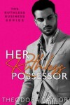 Book cover for Her Ruthless Possessor