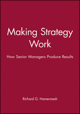 Book cover for Making Strategy Work