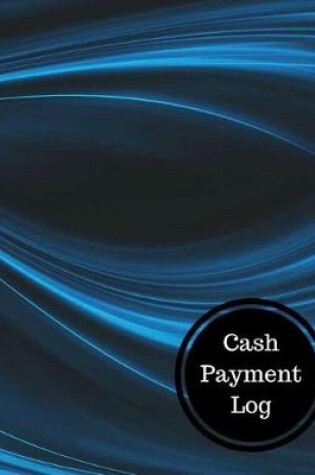 Cover of Cash Payment Log