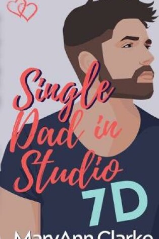 Cover of Single Dad in Studio 7D