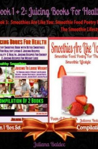 Cover of Best Juicing Books for Health: Healthy Smoothie Book with Quick & Easy Detox Smoothies & Juices