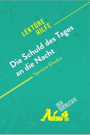 Cover of Die Schuld des Tages an die Nacht von Yasmina Khadra (Lektürehilfe)