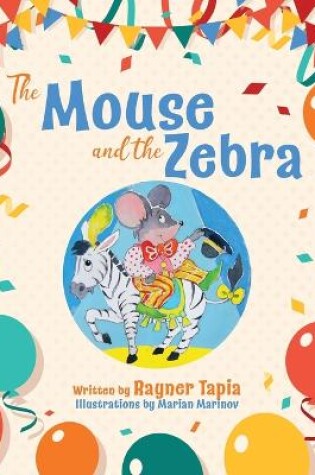 Cover of The Mouse and the Zebra