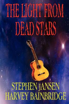 Book cover for The Light from Dead Stars