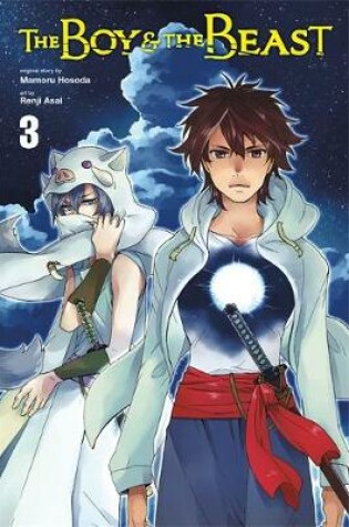 Cover of The Boy and the Beast, Vol. 3 (manga)