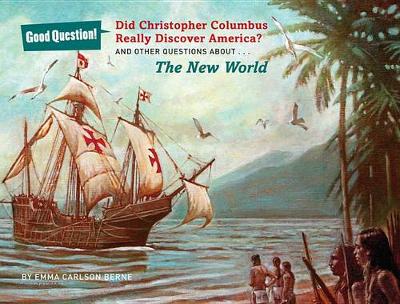 Book cover for Did Christopher Columbus Really Discover America?