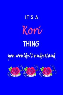 Book cover for It's A Kori Thing You Wouldn't Understand