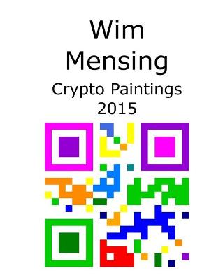 Book cover for Wim Mensing Crypto Paintings 2015