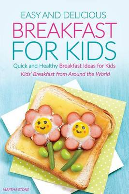 Book cover for Easy and Delicious Breakfast for Kids