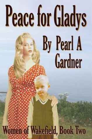 Cover of Peace for Gladys