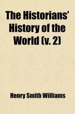 Cover of The Historians' History of the World (Volume 2); Israel, India, Persia, Phoenicia, Minor Nations of Western Asia